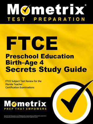 cover image of FTCE Preschool Education Birth-Age 4 Secrets Study Guide